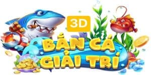 Tìm hiểu trò chơi Bắn Cá 3D trực tuyến